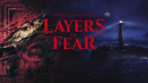 Aterrorize seus sentidos com Layers of Fear: Mergulhe no Horror!