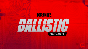 Fortnite Ballistic