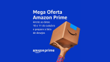 Mega Oferta 2023: Exclusivo para membros Prime 10 e 11 de Outubro